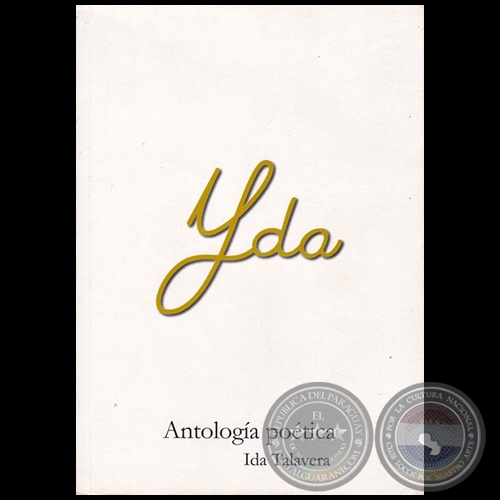 YDA  Antología poética - Autora: IDA TALAVERA - Año 2013